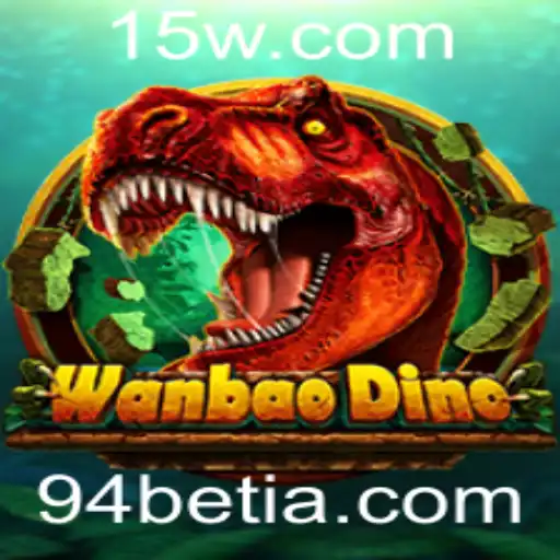 Explorando o Mundo do Jogo WanBaoDino com 94bet