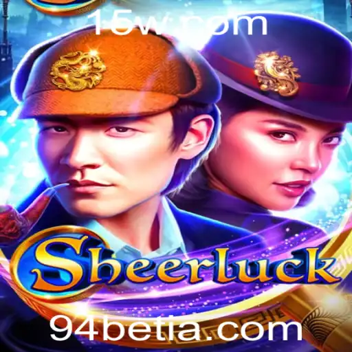 Descubra o Mundo de Sheerluck: Um Jogo de Inteligência e Estratégia com 94bet